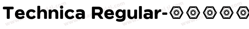 Technica Regular字体转换